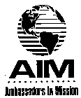 AIM AMBASSADORS IN MISSION