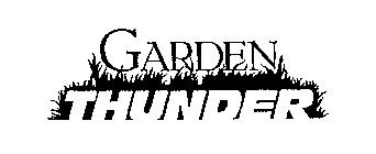 GARDEN THUNDER