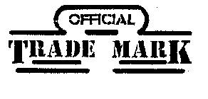 OFFICIAL TRADE MARK