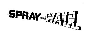 SPRAY WALL