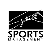 SIGNATURE SPORTS MANAGEMENT