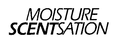 MOISTURE SCENTSATION