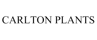 CARLTON PLANTS