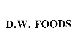 D.W. FOODS