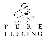 P U R E FEELING