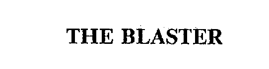 THE BLASTER