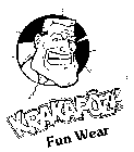 KRAKAPOZ! FUN WEAR