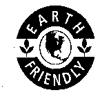 EARTH FRIENDLY