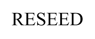 RESEED