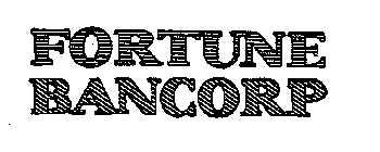 FORTUNE BANCORP