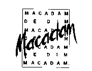 MACADAM DE DIM