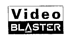 VIDEO BLASTER