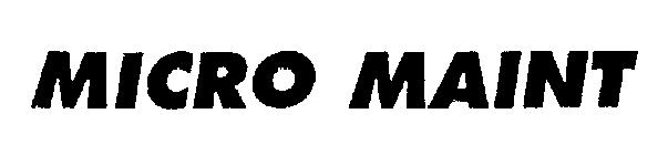MICRO MAINT