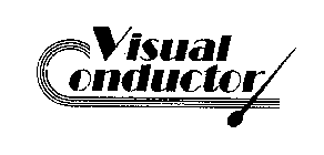 VISUAL CONDUCTOR