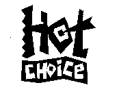 HOT CHOICE