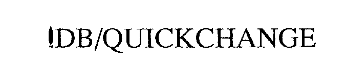 !DB/QUICKCHANGE