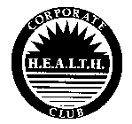 CORPORATE H.E.A.L.T.H. CLUB