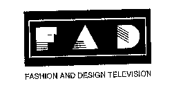 FAD FASHION AND DESIGN TELEVISION