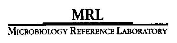 MRL MICROBIOLOGY REFERENCE LABORATORY