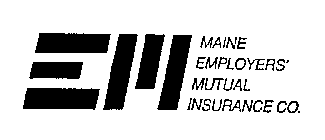 EM MAINE EMPLOYERS' MUTUAL INSURANCE CO.