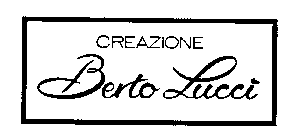 CREAZIONE BERTO LUCCI