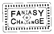 FANTASY CHALLENGE