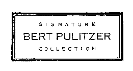 BERT PULITZER SIGNATURE COLLECTION