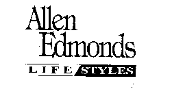 ALLEN EDMONDS LIFE STYLES