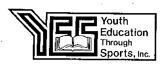 YOUTH EDUCATION THROUGH SPORTS, INC.