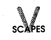 V SCAPES