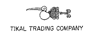 TIKAL TRADING COMPANY