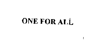 ONE FOR ALL