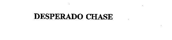 DESPERADO CHASE