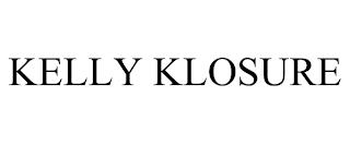 KELLY KLOSURE