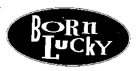 BORN LUCKY