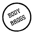 BODY BAGGS