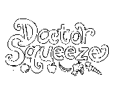 DOCTOR SQUEEZE