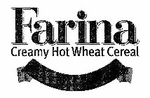 FARINA CREAMY HOT WHEAT CEREAL