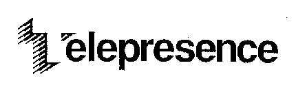 TELEPRESENCE