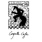 COYOTE CAFE