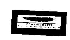 FEATHERLITE TECHNOLOGY