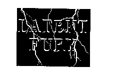 LATENT FURY