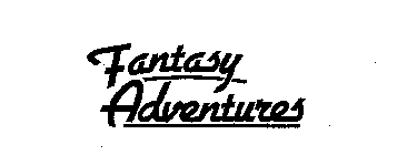 FANTASY ADVENTURES