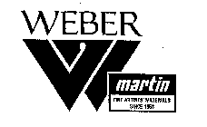 WEBER MARTIN W FINE ARTISTS' MATERIALS SINCE 1853