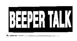 BEEPER TALK