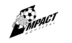 IMPACT MONTREAL