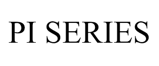 PI SERIES