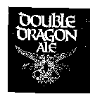 DOUBLE DRAGON ALE