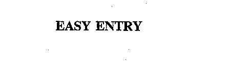 EASY ENTRY