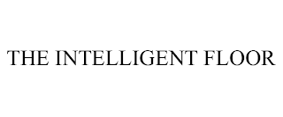 THE INTELLIGENT FLOOR